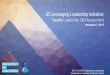 Faculty Leadership Skill Assessment - University of … · UC Leveraging Leadership Initiative: Faculty Leadership Skill Assessment December 7, 2017 2017 UC-CORO Systemwide Leadership
