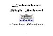 Lakeshore High Schoollakeshorehigh.stpsb.org/documents/seniorprojectpacket.pdf24. Benjamin Franklin 25. Bernie Sanders 26. Betsey Johnson Fashion 27. Bienville 28. Bill ... Clean diesel