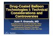 Drug-Coated Balloon Technologies I: …summitmd.com/pdf/pdf/2026_Granada.pdfDrug-Coated Balloon Technologies I: TechnicalTechnologies I: Technical Considerations andConsiderations
