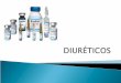 DIURÉTICOS - Farmaco2 Dr:Matamoros | This …… · PPT file · Web view · 2012-10-18I. INHIBIDORES DE LA REABSORCIÓN DE SODIO a. DIURÉTICOS DEL ASA - Furosemida -Bumetanida