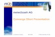 meter2cash AG Converge Short Presentation - Главнаяnepa-ru.com/Landys+Gyr_files/converge/08_web... · PDF filemeter2cash AG Converge Short Presentation. ... • SAP ISU EDM