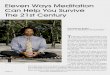 Eleven Ways Meditation Can Heip You Survive Tine 21st … ·  · 2014-04-08Eleven Ways Meditation Can Heip You Survive ... Aligning with a deeper sense of purpose. ... to say a mantra
