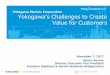 Yokogawa’s Challenges to Create Value for Customer · Apr. 2006 Vice President, ... Proven consulting methodology with domain knowledge. ... Yokogawa’s Challenges to Create Value