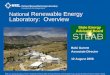 National Renewable Energy Laboratory: Overview is a national laboratory of the U.S. Department of Energy Office of Energy Efficiency and Renewable Energy operated by Midwest Research
