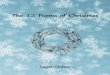The 12 Poems of Christmas - … · Linda McKenna ~ While Shepherds Watched. 3 ... from last night’s cracker, ... those other shepherds, coaxed away from their flock by a persuasive