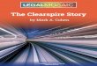 The Clearspire Story - Legal Mosaic — Essays and ... · collapse in September 2008 and the fiscal fallout that ensued, ... (document review, basic research, ... The Clearspire Founders