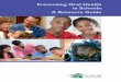 Promoting Oral Health in Schools: A Resource Guide as Bertness, J, Holt K, eds. 2009. Promoting Oral Health in Schools: A Resource Guide—April 2009. Washington, DC: National Maternal