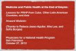 Medicine and Public Health at the End of Empire and Public Health at the End of Empire: Lessons for PNHP from Cuba, Other Latin American Countries, and Asia Howard Waitzkin (Thanks
