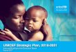 UNICEF Strategic Plan, 2018-2021 · Common chapter - identifying ... Final Outline of the Strategic Plan Common chapter –areas of ... Achieving gender parity in staffing and capacity