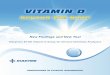 VITAMIN D - diazyme.com€¦ · INNOVATIONS IN CLINICAL DIAGNOSTICS New Findings and New Test Diazyme’s 25-OH Vitamin D Assay for Clinical Chemistry Analyzers VITAMIN D beyond the