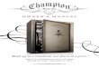 Built up to a standard, not down to a ... - Champion Safe Co.€¦ · OWNER'S MANUAL "Built up to a standard, not down to a price." 2055 S. Tracy Hall Parkway, Provo, UT 84606 PH:
