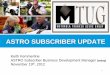 ASTRO SUBSCRIBER UPDATE - THE COUNTY OF ... Control the Radio with Car Remote Control Design 11 O2 & O7 Control Heads Next Generation APX Control Heads O2 Control Head O7 Control …