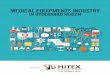 MEDICAL EQUIPMENTS - Hitex INDUSTRY REPORT: MEDICAL EQUIPMENTS HITEX: Research Report WHY HYDERABAD? Hyderabad, the 5th largest metropolis of India, has an estimated population of