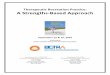 Therapeutic Recreation Practice: A Strengths Based Approach€¦ ·  · 2016-09-15Therapeutic Recreation Practice: A Strengths‐Based Approach September 15 & 16, 2016 Presented