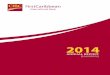 ANNUAL Inside this report REPORT 2014 - CIBC ... CIBC FirstCaribbean International Bank is a relationship bank offering a full range of market-leading financial services through our