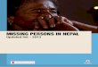 MISSING PERSONS IN NEPAL - International … all families of missing persons are included in government programmes supporting the victims of the conflict, such as for Interim Relief,