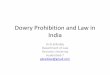 Dowry Prohibition and Law in India - .:: Welcome to Dr. … Dowry Prohibition … ·  · 2015-11-10Dowry Prohibition and Law in India Dr.G.B.Reddy Department of Law Osmania University