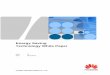 Energy Saving Technology White Paper - Huawei TECHNOLOGIES CO., LTD. ... port dormancy, ... this technology supports fast switching between the fast clock and slow clock modes