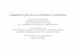 Litigation Cost Survey of Major Companies€¦ · Litigation Cost Survey of Major Companies Statement Submitted by Lawyers for Civil Justice Civil Justice Reform Group U.S. Chamber