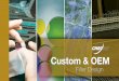 Custom & OEM - Chroma & OEM Filter Design At Chroma Technology, we consider ourselves to be partners with our customers. With 25 years of experience serving the scientific, biomedical