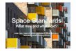 CIH space standards Julia Park folder/London... · Space Standards What now and what next? ... or buying a home. ... ns 1101 0 1 n 1101 0 2 n 1101 0 3 n
