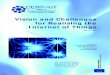 Vision and Challenges for Realising the Internet of Things van Kranenburg... · Vision and Challenges for Realising the Internet of Things ... Foreword Vision and Challenges for Realising