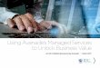 Using Avanade’s Managed Services to Unlock …/media/asset/research/idc-infobrief...Unlocking Business Value with Managed ... and an exploratory approach to innovate the business