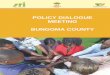 POLICY DIALOGUE MEETING BUNGOMA COUNTY - … Policy... · KWFT Kenya Women Finance Trust ATC Agri and Co-operative ... Rapporteur Verrah Otiende . 6 ... Session # 1 Identifying Public