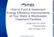 How to Fund & Implement Energy Efficiency … to Fund & Implement Energy Efficiency Improvements at Your Water & Wastewater Treatment Facilities ... Energy Conservation Measure Evaluation