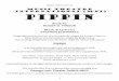 Music theatre International (MTI) Pippin · 1 Rights obtained from Music theatre International (MTI) Pippin Book by ROGER O. HIRSON Music & Lyrics by STEPHEN SCHWARTZ Originally …