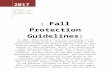 Fall Protection Guidelines - DOA Home Protection6_2017.docx · Web view2017 State of Wisconsin, Bureau of State Risk Management, DOA [Fall Protection Guidelines] In 2016, OSHA passed