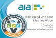 High Speed Line- Scan Machine Vision Speed Line- Scan Machine Vision Perry C. West ... • Tell why line-scan imaging requires an intense light ... and isochronous data transmission