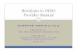 Revisions to DIDD Provider Manual - Tennessee State ... 4: Support Coordination and Case Management DIDD Provider Manual Roll-Out, March 2014 12 4.2.b – Clarified that ISC agency