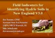 Field Indicators for Identifying Hydric Soils in New … Indicators for Identifying Hydric Soils in . New England V3.0. Jim Turenne, CPSS. Assistant State Soil Scientist . USDA-NRCS