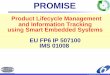 PROMISE - inf.tu-dresden.de · THIS ALLOW THE OPTIMISATION OF MAINTENANCE INTERVENTION WITH ... PROMISE IMS structure @ PROMISE IMS assembly ... PROMISE lifecycle modelling
