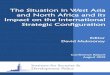 The Situation in West Asia and North Africa and its …isdp.eu/content/uploads/images/stories/isdp-main-pdf/...The Situation in West Asia and North Africa and its Impact on the International