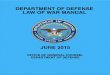 June 2015 Department of Defense Law of War Manual 2015 Department of Defense Law of War Manual