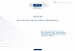 2016 Annual Activity Report - European Commission · 2016 Annual Activity Report ... well as yearly outputs which are set each year in the annual ... Other work In 2016 the DG was
