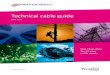 Technical cable guide - Prysmian New Zealand Limited · Welcome to the latest edition of the Technical Cable Guide. Following the recent acquisition of Draka, the Prysmian Group is