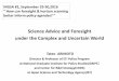 Science Advice and Foresight under the Complex and ... · Science Advice and Foresight . under the Complex and Uncertain World ... industry, SME, government, academia, through Cyber