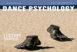 c OUm &D 8UD m - Peter Lovatt Dance Psychology Lecture... · The introductory lecture sets the scene by providing an overview of Dance Psychology in terms of its subject matter, breadth