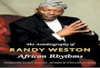 Celebrating Randy Weston’s 85 - Duke University Press · Celebrating Randy Weston’s 85th Year Famed Jazz Pianist Publishes Autobiography and Releases New Album Contact: ... Africa