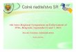 4th Inter-Regional Symposium on Enforcement of IPRs ... · 4th Inter-Regional Symposium on Enforcement of IPRs, Belgrade, September 6 and 7, ... •Slovak Trade Inspection, ... Within