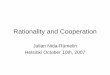 Structural Rationality and Cooperation - uni-muenchen.de ·  · 2012-08-19cannot act without exposing some ... deontological or rule-oriented according to ... Rationality and Cooperation