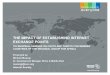 THE IMPACT OF ESTABLISHING INTERNET EXCHANGE POINTS … · THE IMPACT OF ESTABLISHING INTERNET EXCHANGE POINTS ... companies ATU Workshop 5 - 7 March 2012, Ouagadougou . Summary of