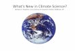 What’s New in Climate Science - EPA Archives€™s New in Climate Science? Kathleen C. Weathers, Cary Institute of Ecosystem Studies, Millbrook, NY