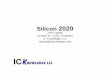 Silicon 2020 - 2014 update - IC Knowledge 2020 - 2014 update.pdfSilicon 2020 2014 update Scotten W. Jones, ... Silicon By Wafer Size Forecast 7 ... For more information on this analysis