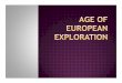 SS6H6: The student will analyze the impact of …campbellms.typepad.com/files/humanities-exploration...SS6H6: The student will analyze the impact of European exploration and colonization