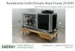 Residential Cold Climate Heat Pump (CCHP) Messmer, craig@unicosystem.com Unico, Inc. Residential Cold Climate Heat Pump (CCHP) 2015 Building Technologies Office Peer Review2 The Unico