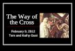 The Way of the Cross - Thomas Morestmparish.com/18. L5 - Way of the Cross 9 Feb 2012.pdf · Monte Serrat Stations of the Cross – Santos, Brazil . Living Stations of the Cross 